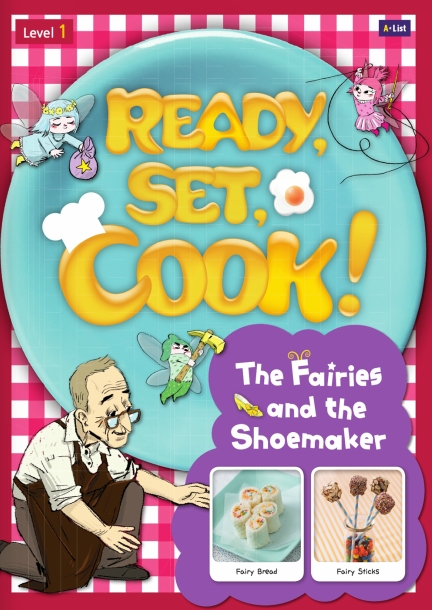 Ready, Set, Cook! The Fairies and the Shoemaker