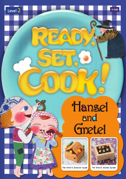 Ready, Set, Cook! Hansel and Gretel